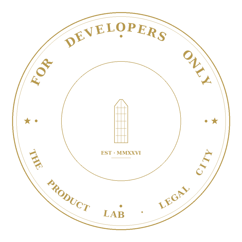 For Developers Only · The Product Lab · Legal City